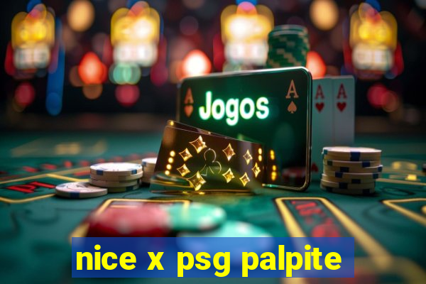 nice x psg palpite